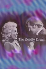 Watch Deadly Dream Sockshare
