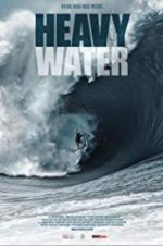 Watch Heavy Water - The Acid Drop Sockshare