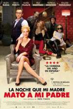 Watch La noche que mi madre mat a mi padre Sockshare