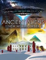 Watch Ancient Aliens and the New World Order 2 Sockshare