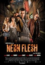 Watch Neon Flesh Sockshare