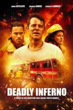 Watch Deadly Inferno Sockshare