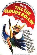 Watch Till the Clouds Roll By Sockshare