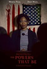 Watch The Powers that Be (Short 2022) Sockshare