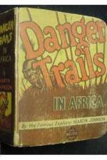 Watch Danger Trails Sockshare