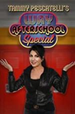 Watch Tammy Pescatelli\'s Way After School Special Sockshare