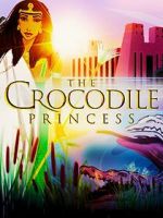 Watch The Crocodile Princess Sockshare