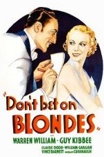 Watch Don\'t Bet on Blondes Sockshare