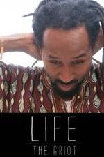 Watch Life: The Griot Sockshare