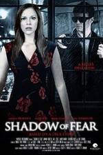 Watch Shadow of Fear Sockshare