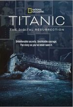 Watch Titanic: The Digital Resurrection (TV Special 2025) Sockshare