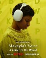 Watch Makayla\'s Voice: A Letter to the World (Short 2024) Sockshare
