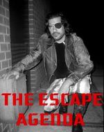 Watch The Escape Agenda Sockshare