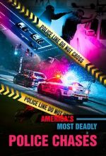 Watch America\'s Most Deadly Police Chases Sockshare