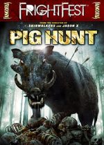 Watch Pig Hunt Sockshare