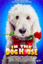 Watch In the Dog House Sockshare