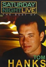 Watch Saturday Night Live: The Best of Tom Hanks (TV Special 2004) Sockshare