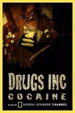 Watch National Geographic: Drugs Inc - Cocaine Sockshare