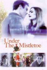 Watch Under the Mistletoe Sockshare