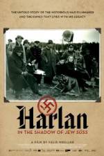 Watch Harlan: In the Shadow of Jew Suess Sockshare