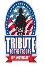Watch WWE Tribute to the Troops Sockshare
