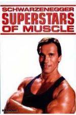 Watch Superstars Of Muscle Schwarzenegger Sockshare