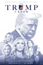 Watch The Trump I Know Sockshare