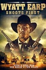 Watch Wyatt Earp Shoots First Sockshare