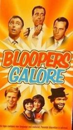 Watch Bloopers Galore Sockshare