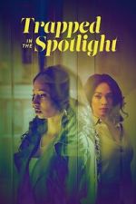 Watch Trapped in the Spotlight Sockshare