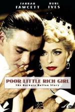 Watch Poor Little Rich Girl: The Barbara Hutton Story Sockshare