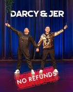 Watch Darcy & Jer: No Refunds (TV Special 2024) Sockshare