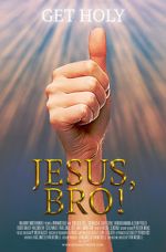Watch Jesus, Bro! Sockshare