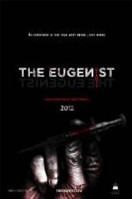 Watch The Eugenist Sockshare