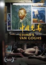 Watch China\'s Van Goghs Sockshare