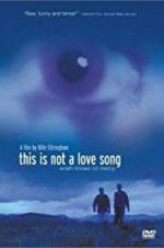 Watch This Is Not a Love Song Sockshare