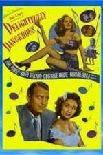 Watch Delightfully Dangerous Sockshare