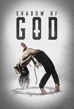 Watch Shadow of God Sockshare
