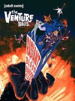 Watch The Venture Bros.: Radiant Is the Blood of the Baboon Heart Sockshare