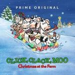 Watch Click, Clack, Moo: Christmas at the Farm (TV Short 2017) Sockshare