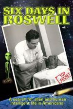 Watch Six Days in Roswell Sockshare