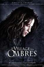 Watch The Village of Shadows Sockshare