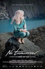 Watch Le Matos Feat. PAWWS: No Tomorrow - A Turbo Kid Tale Sockshare