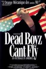 Watch Dead Boyz Can't Fly Sockshare