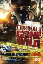 Watch Criminals Gone Wild Sockshare