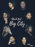 Watch Black Girl Big City 2 Sockshare