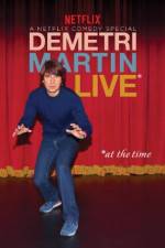Watch Demetri Martin: Live (At the Time) Sockshare