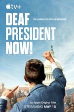 Watch Deaf President Now! Sockshare