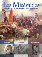 Watch Les Misrables: The History of The World\'s Greatest Story Sockshare
