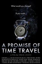Watch A Promise of Time Travel Sockshare